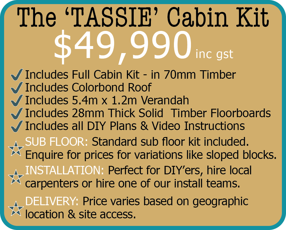Tassie Cabin Price